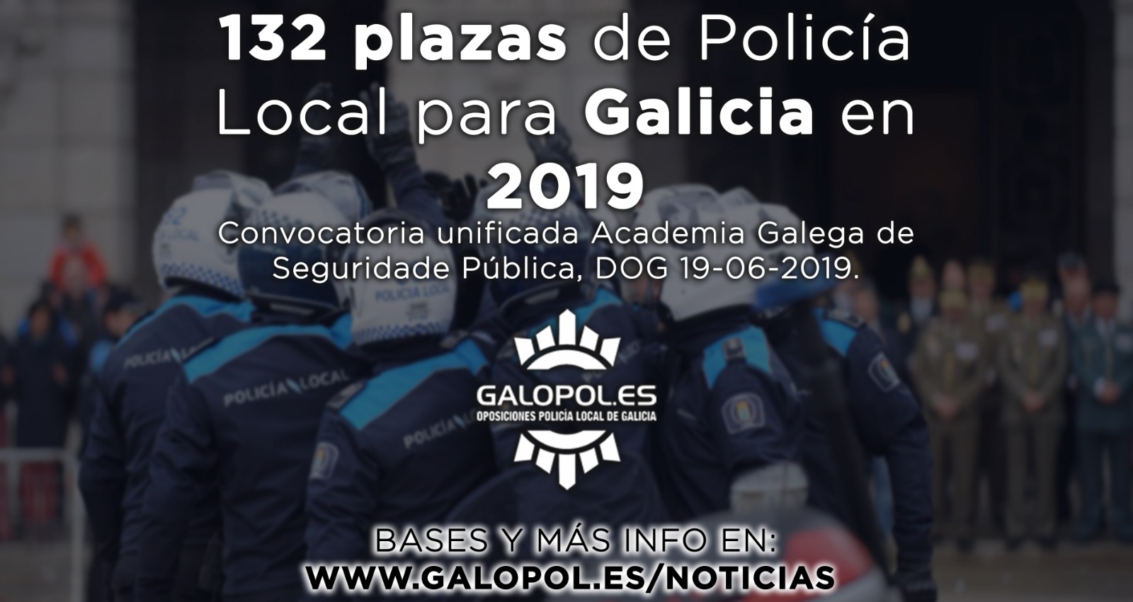 Convocatoria histórica de plazas de Policía Local en Galicia